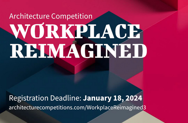 Architecture competition - Workplace Reimagined