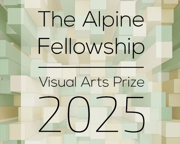 The Alpine Fellowship Visual Arts Prize 2025